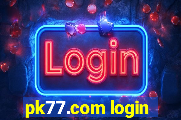 pk77.com login